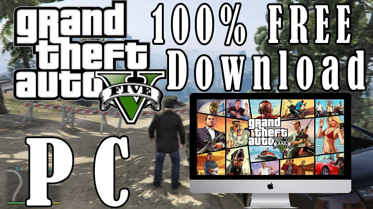 gta 5 for pc download free full version